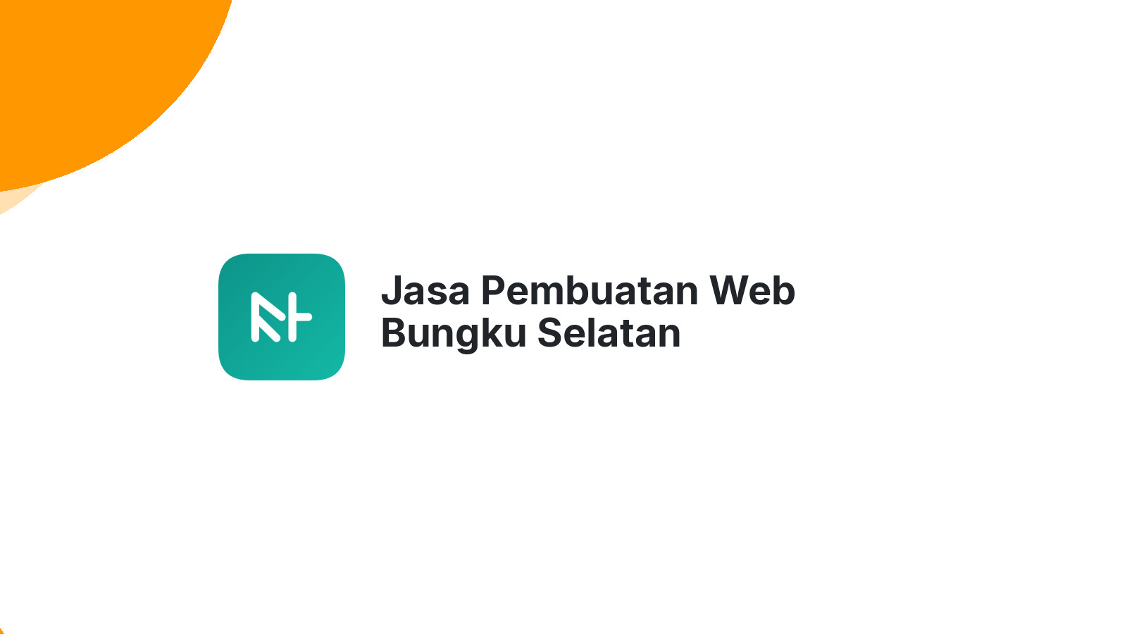 Jasa Pembuatan Web Bungku Selatan