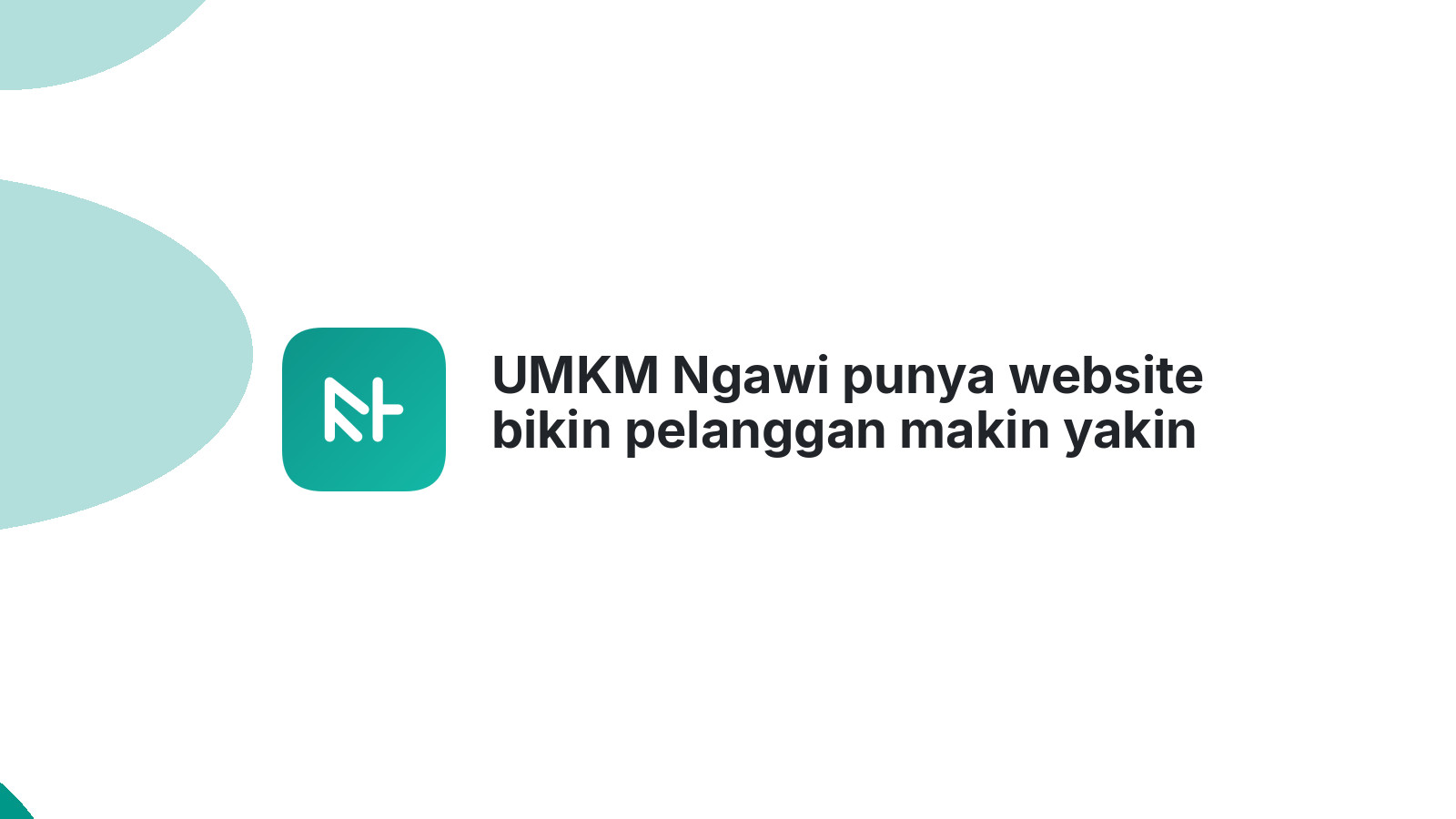 UMKM Ngawi punya website bikin pelanggan makin yakin 2026