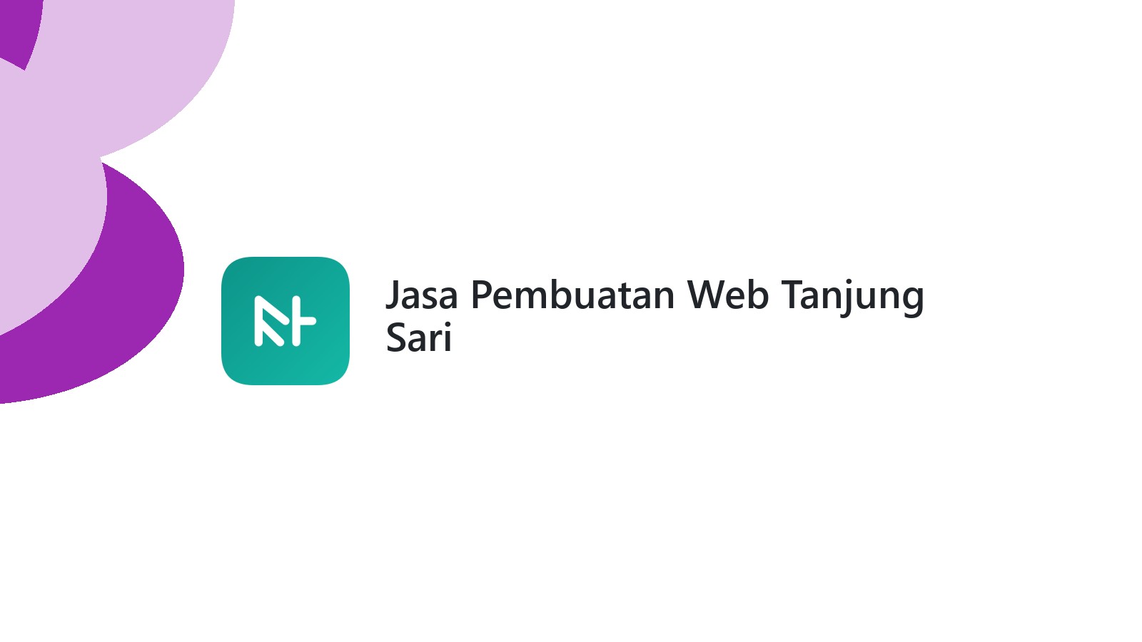 Jasa Pembuatan Web Tanjung Sari