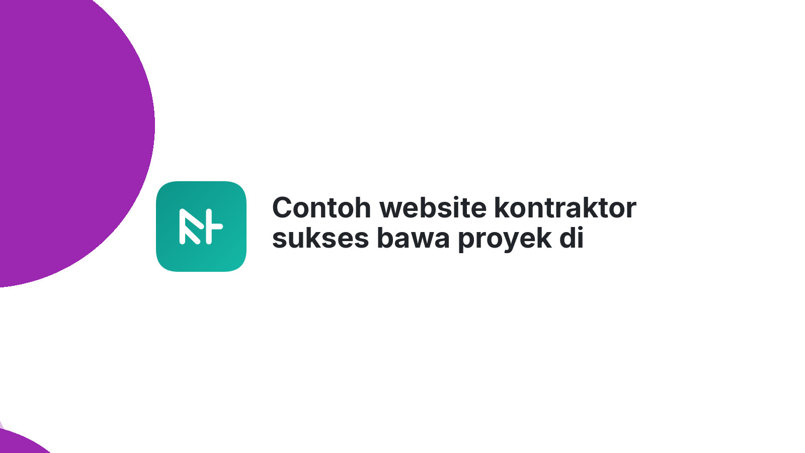 Contoh website kontraktor sukses bawa proyek di Bandung 2026