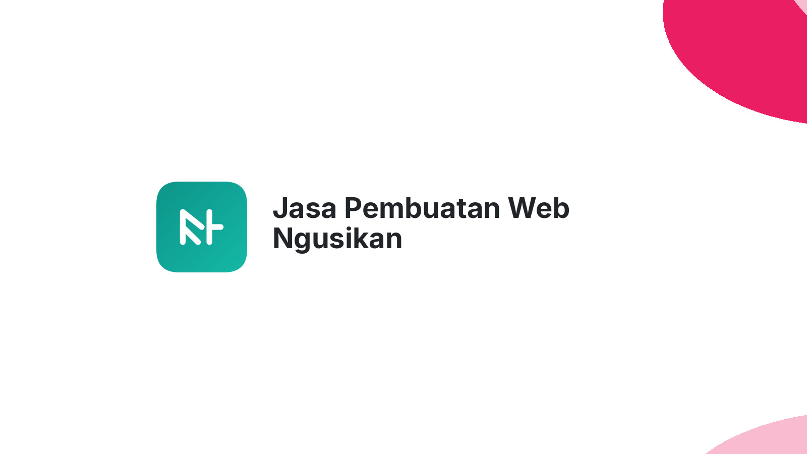 Jasa Pembuatan Web Ngusikan