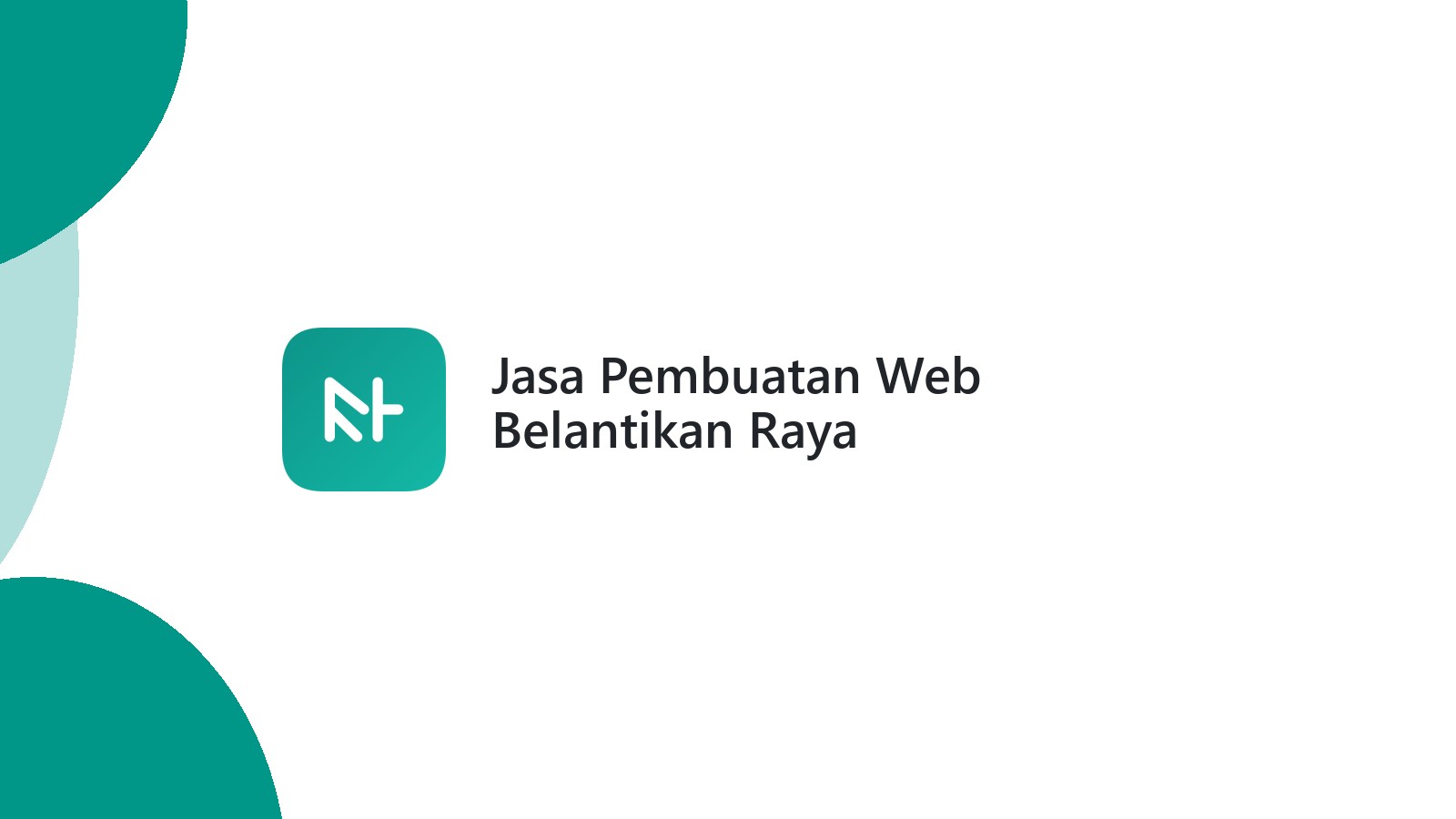 Jasa Pembuatan Web Belantikan Raya