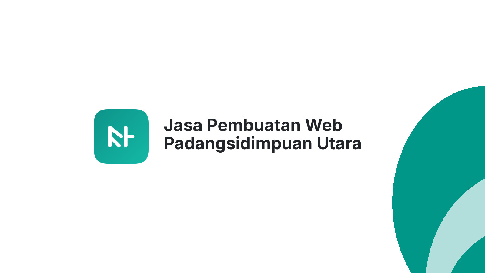 Jasa Pembuatan Web Padangsidimpuan Utara