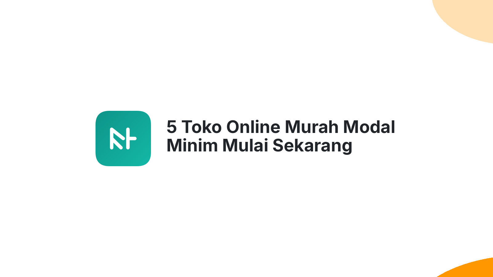 5 Toko Online Murah Modal Minim Mulai Sekarang