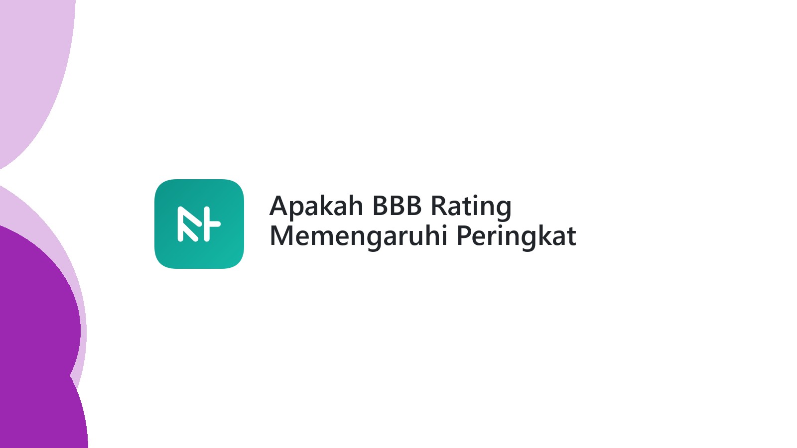 Apakah BBB Rating Memengaruhi Peringkat Google