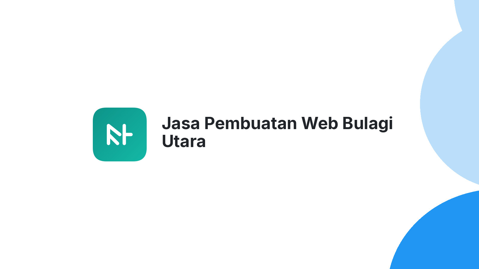 Jasa Pembuatan Web Bulagi Utara