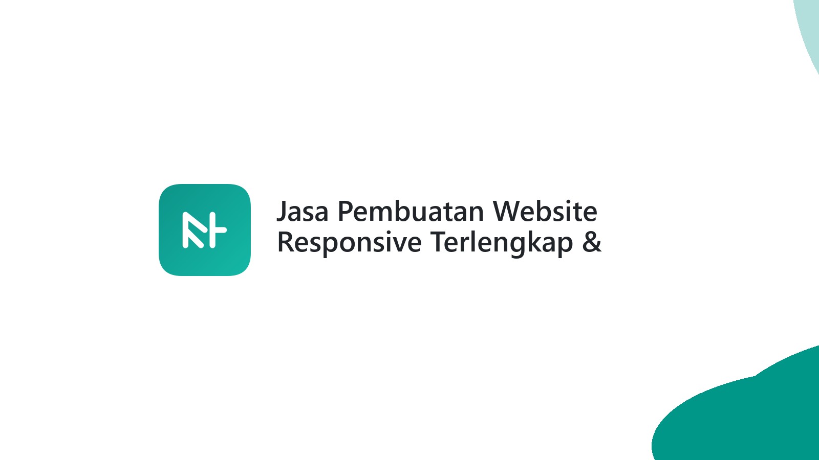 Jasa Pembuatan Website Responsive Terlengkap & Terpercaya