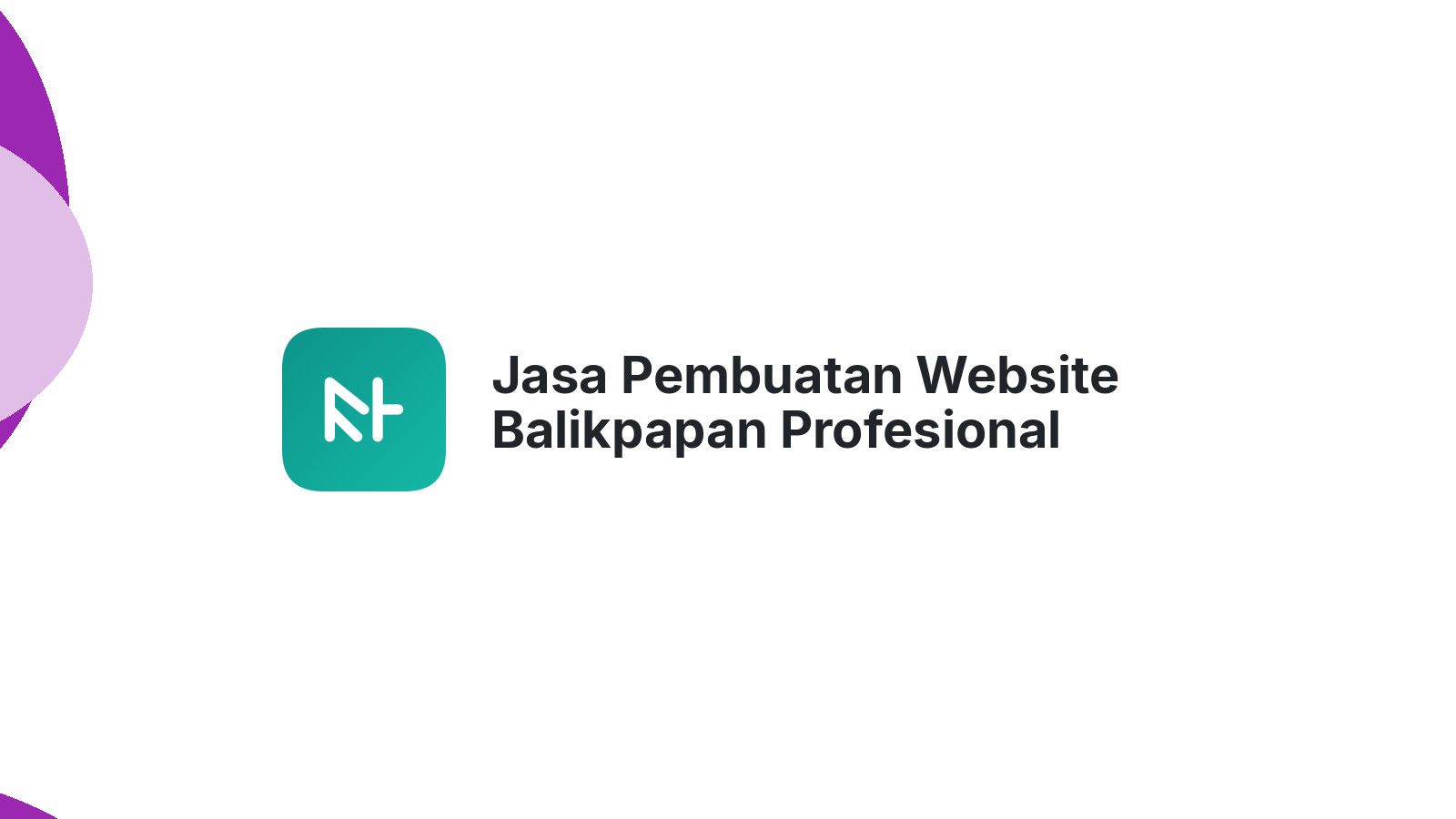 Jasa Pembuatan Website Balikpapan Profesional