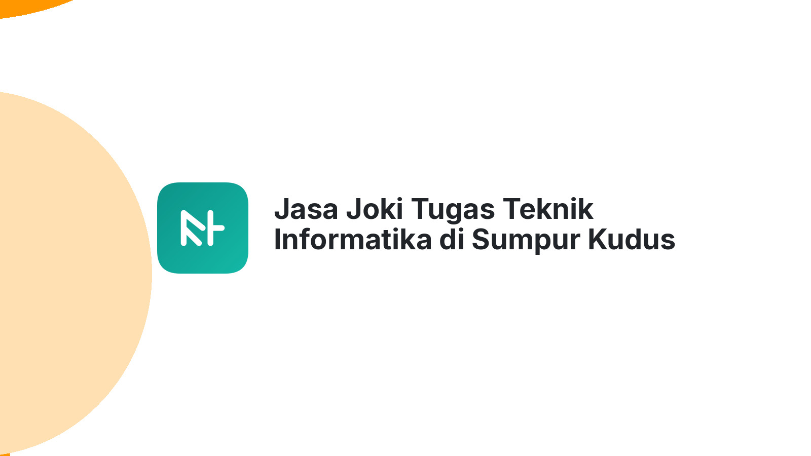 Jasa Joki Tugas Teknik Informatika di Sumpur Kudus