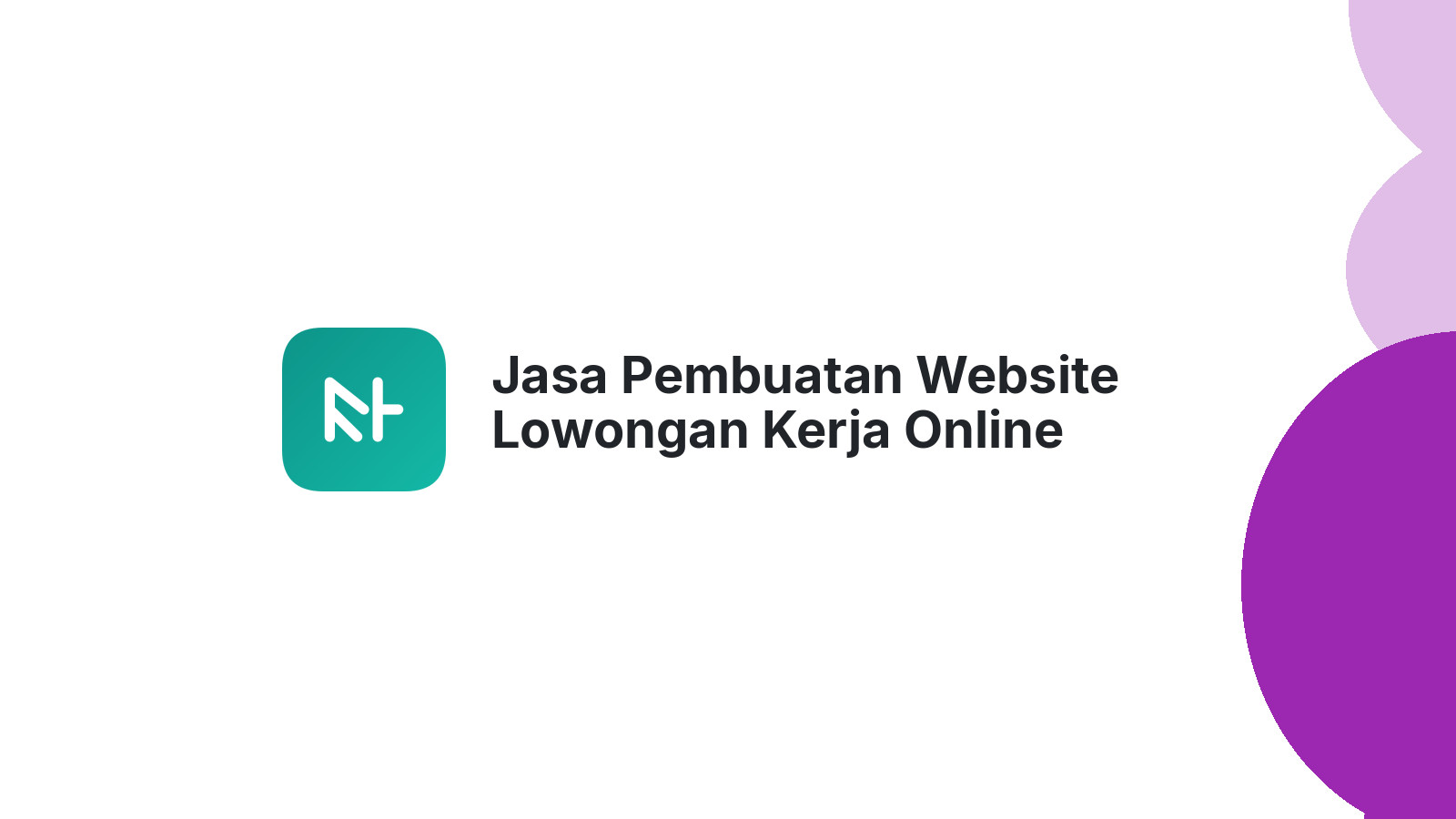 Jasa Pembuatan Website Lowongan Kerja Online