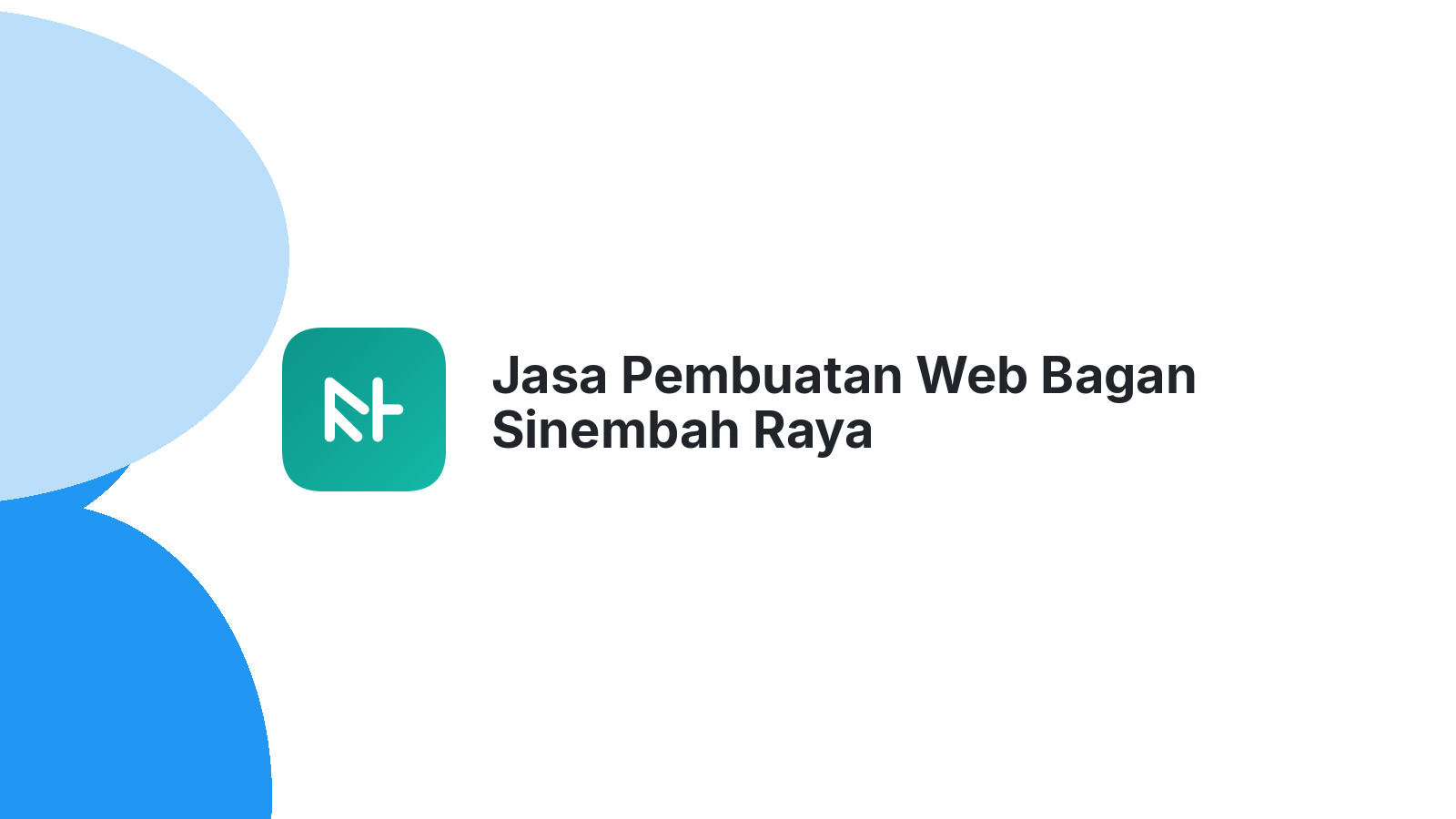 Jasa Pembuatan Web Bagan Sinembah Raya