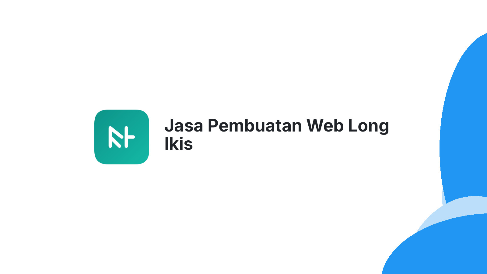 Jasa Pembuatan Web Long Ikis