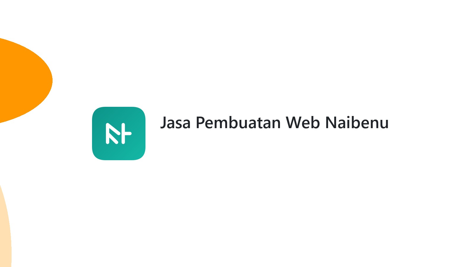 Jasa Pembuatan Web Naibenu