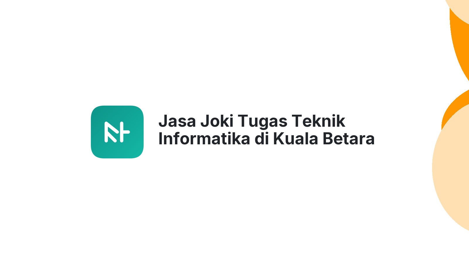Jasa Joki Tugas Teknik Informatika di Kuala Betara