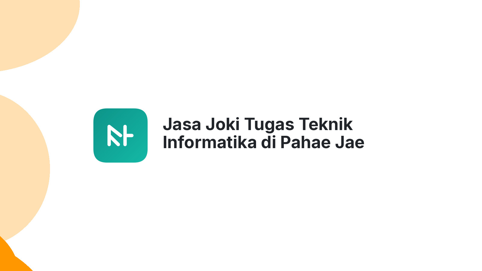 Jasa Joki Tugas Teknik Informatika di Pahae Jae