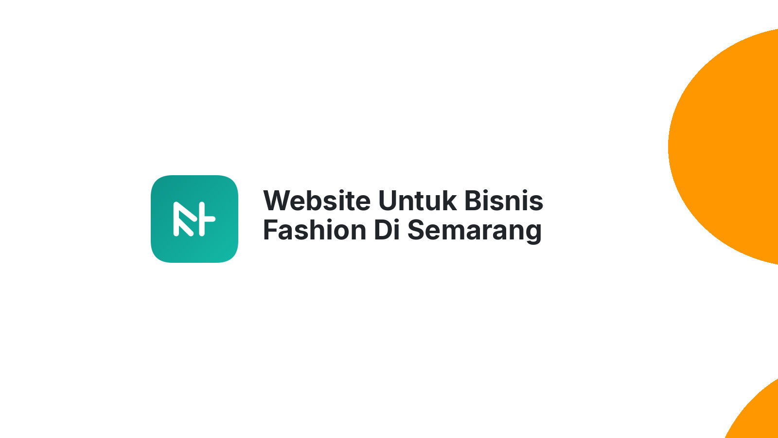 Website Untuk Bisnis Fashion Di Semarang Meningkatkan Pengalaman Pengguna