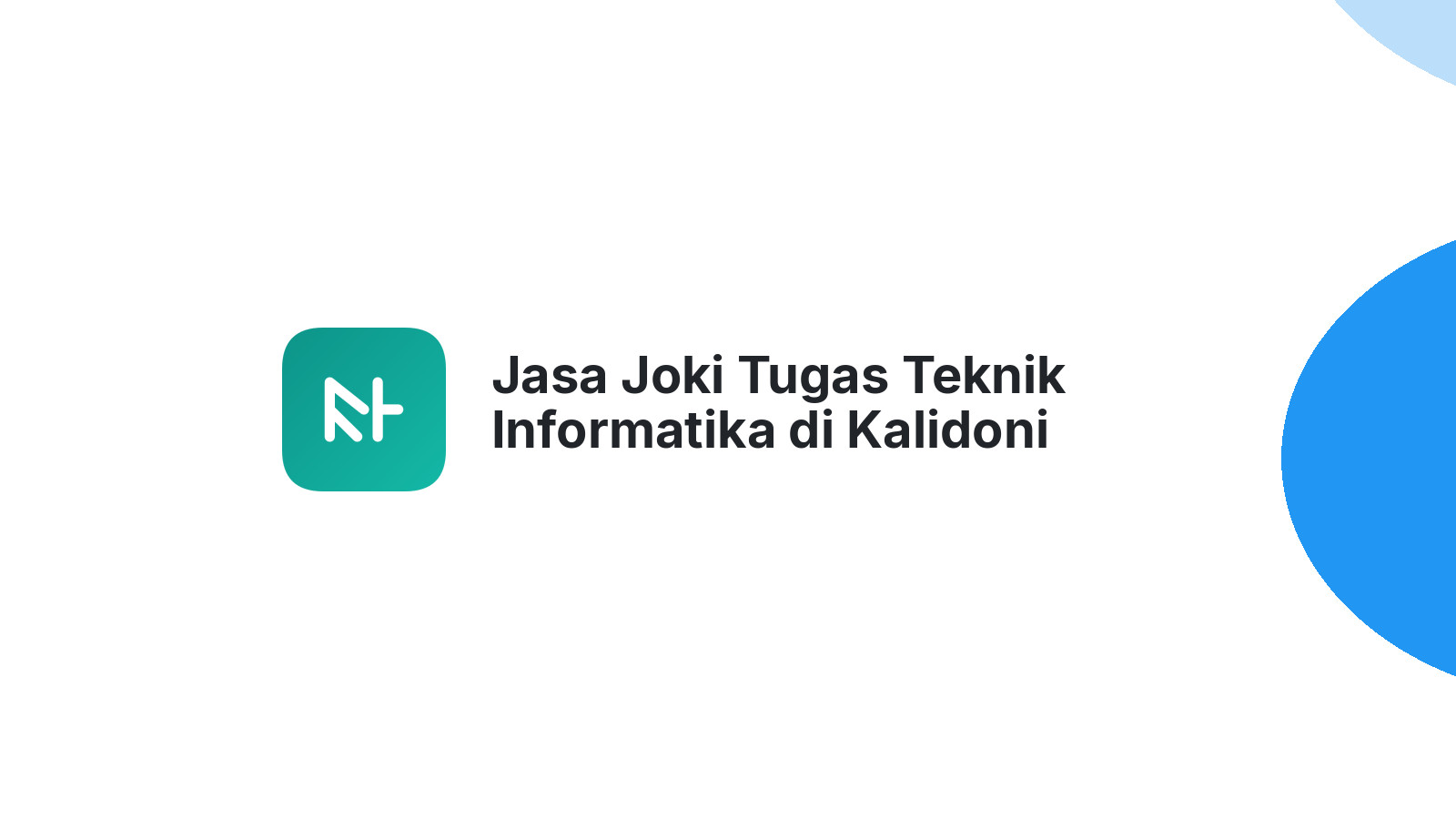 Jasa Joki Tugas Teknik Informatika di Kalidoni
