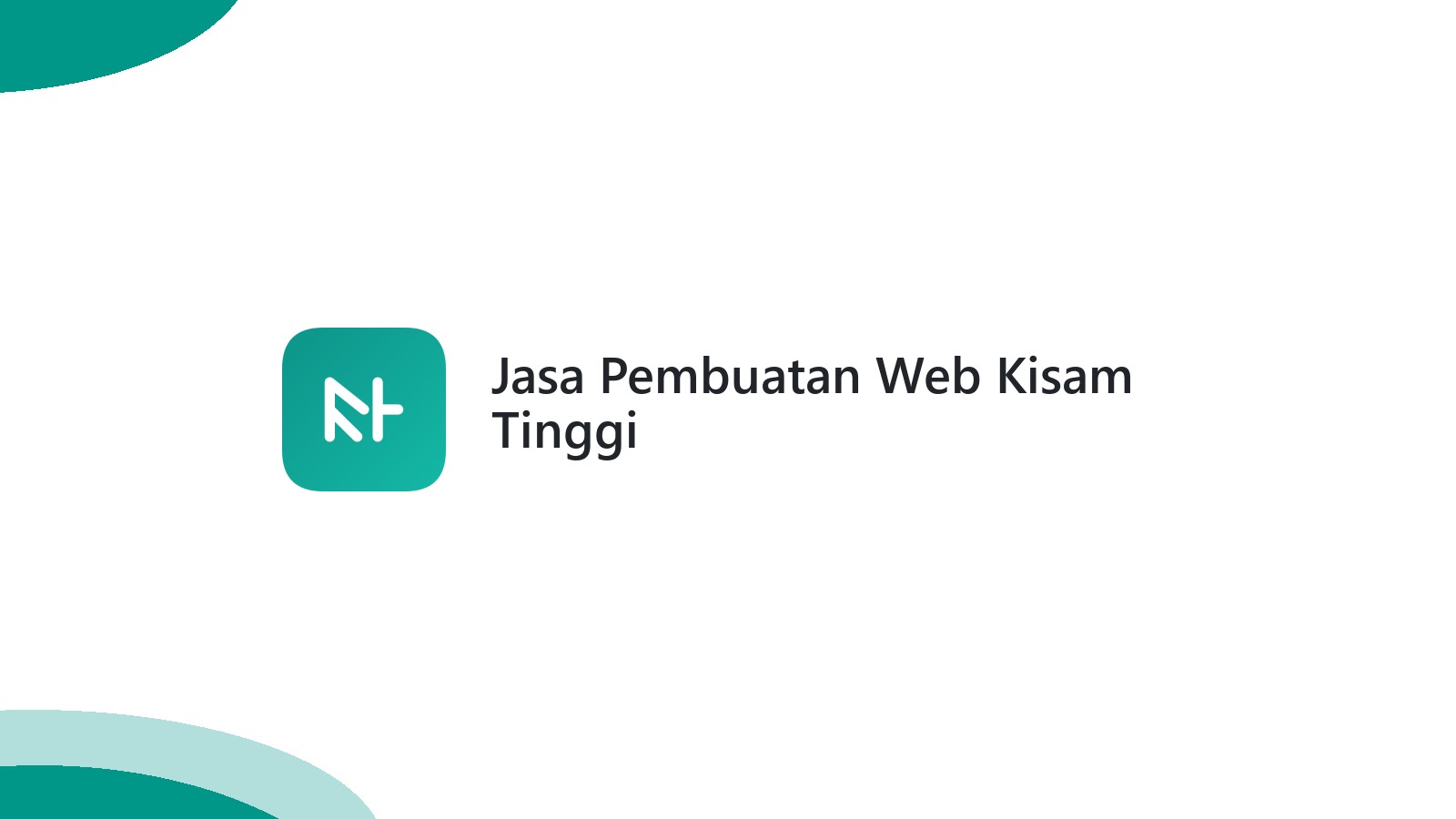 Jasa Pembuatan Web Kisam Tinggi