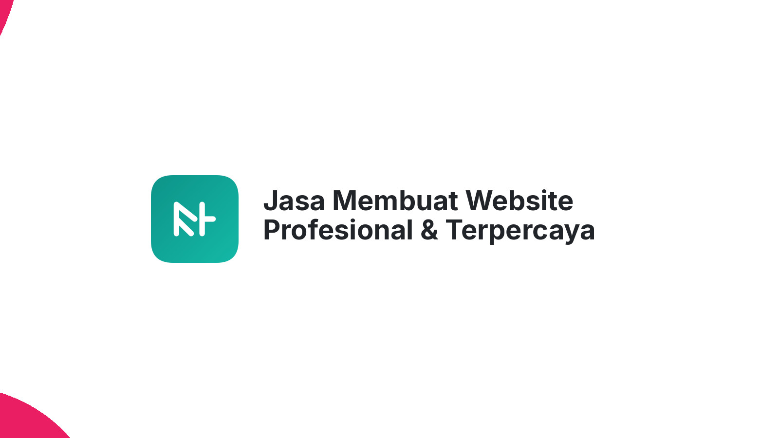 Jasa Membuat Website Profesional & Terpercaya