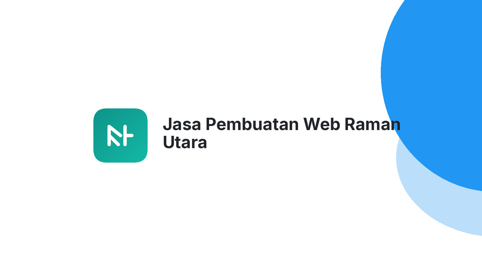 Jasa Pembuatan Web Raman Utara