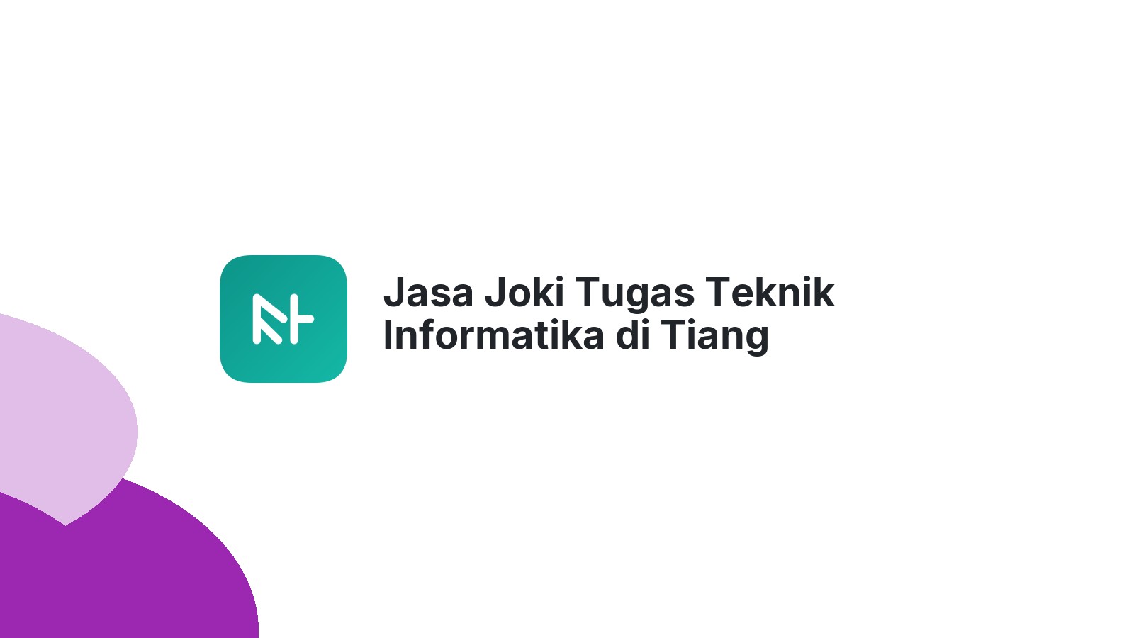 Jasa Joki Tugas Teknik Informatika di Tiang Pumpung Kepungut