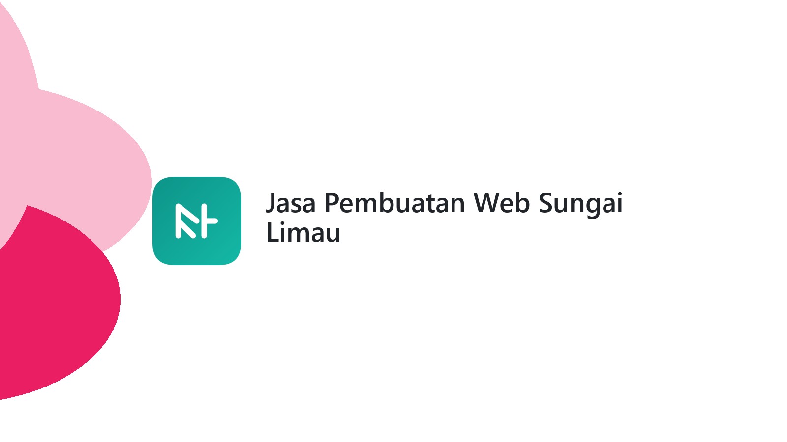 Jasa Pembuatan Web Sungai Limau