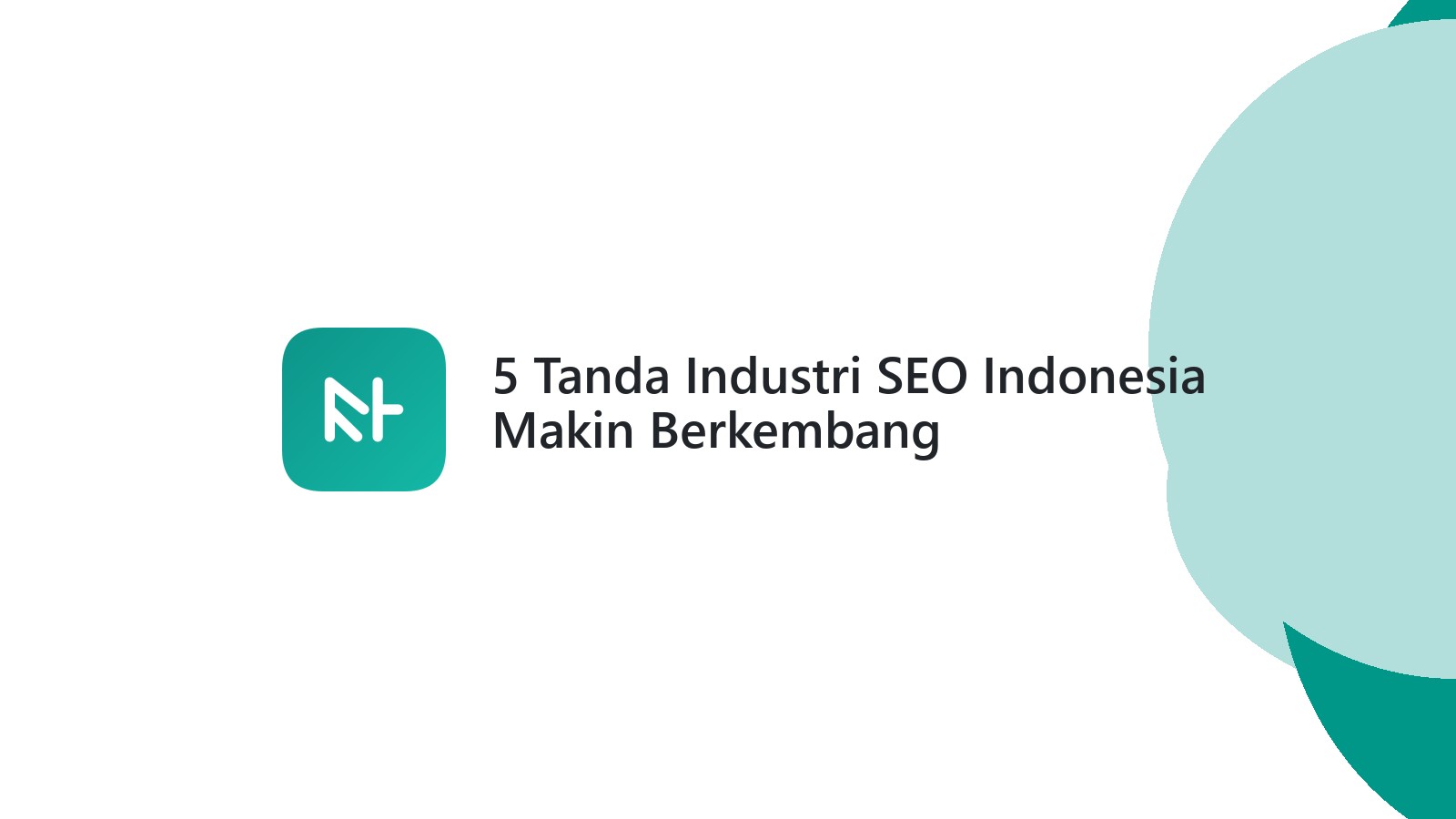 5 Tanda Industri SEO Indonesia Makin Berkembang