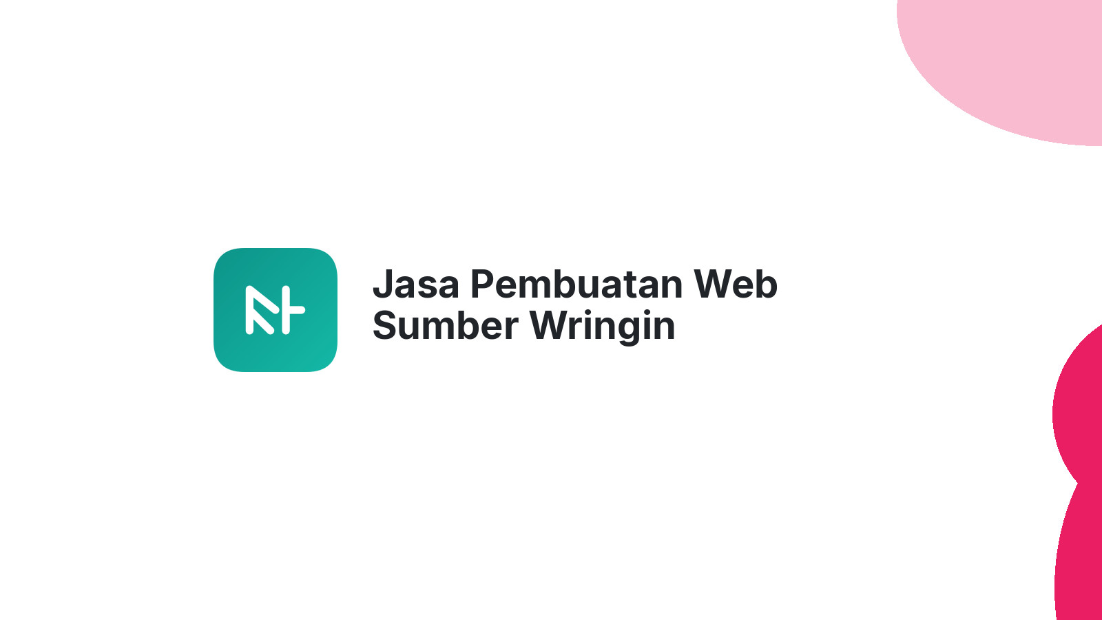 Jasa Pembuatan Web Sumber Wringin