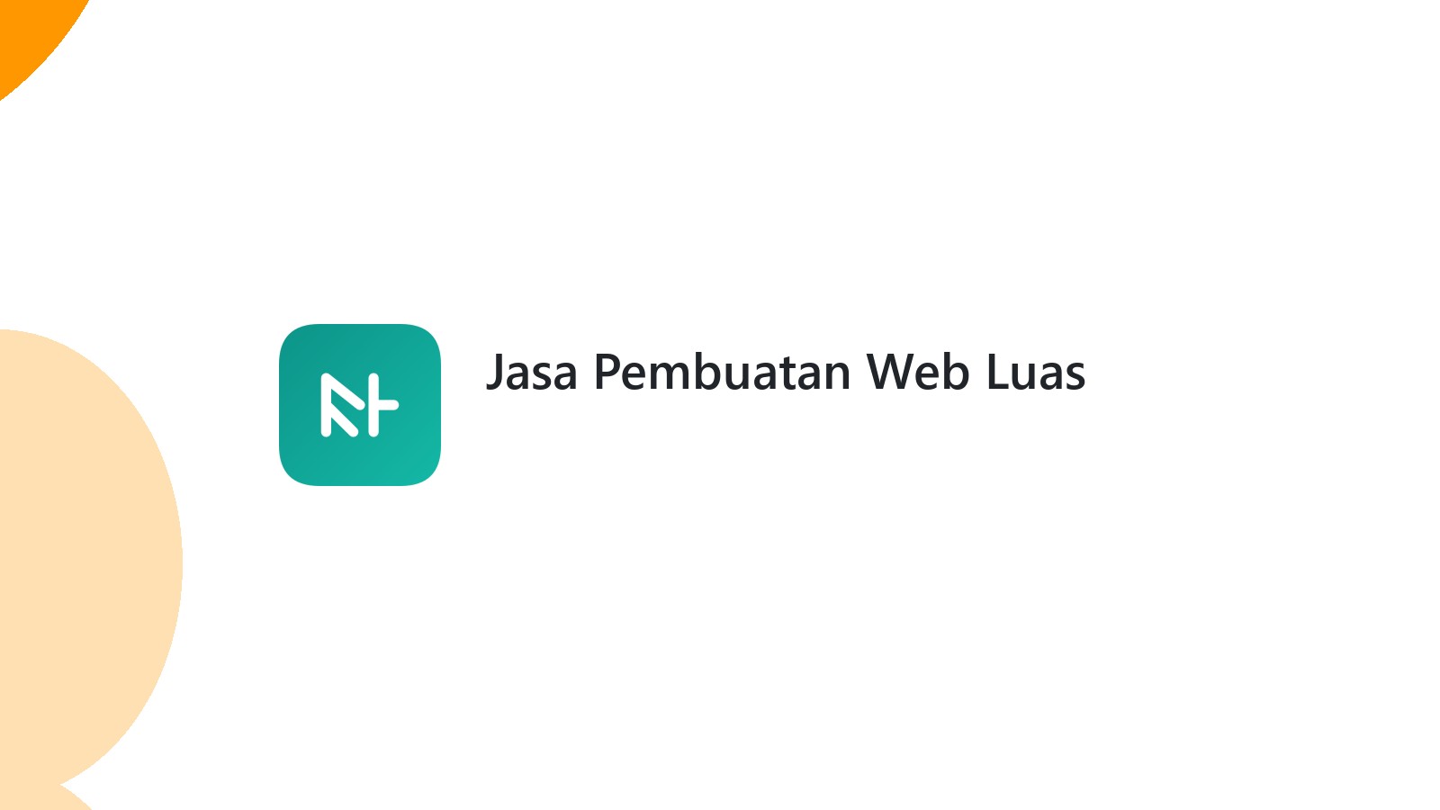 Jasa Pembuatan Web Luas