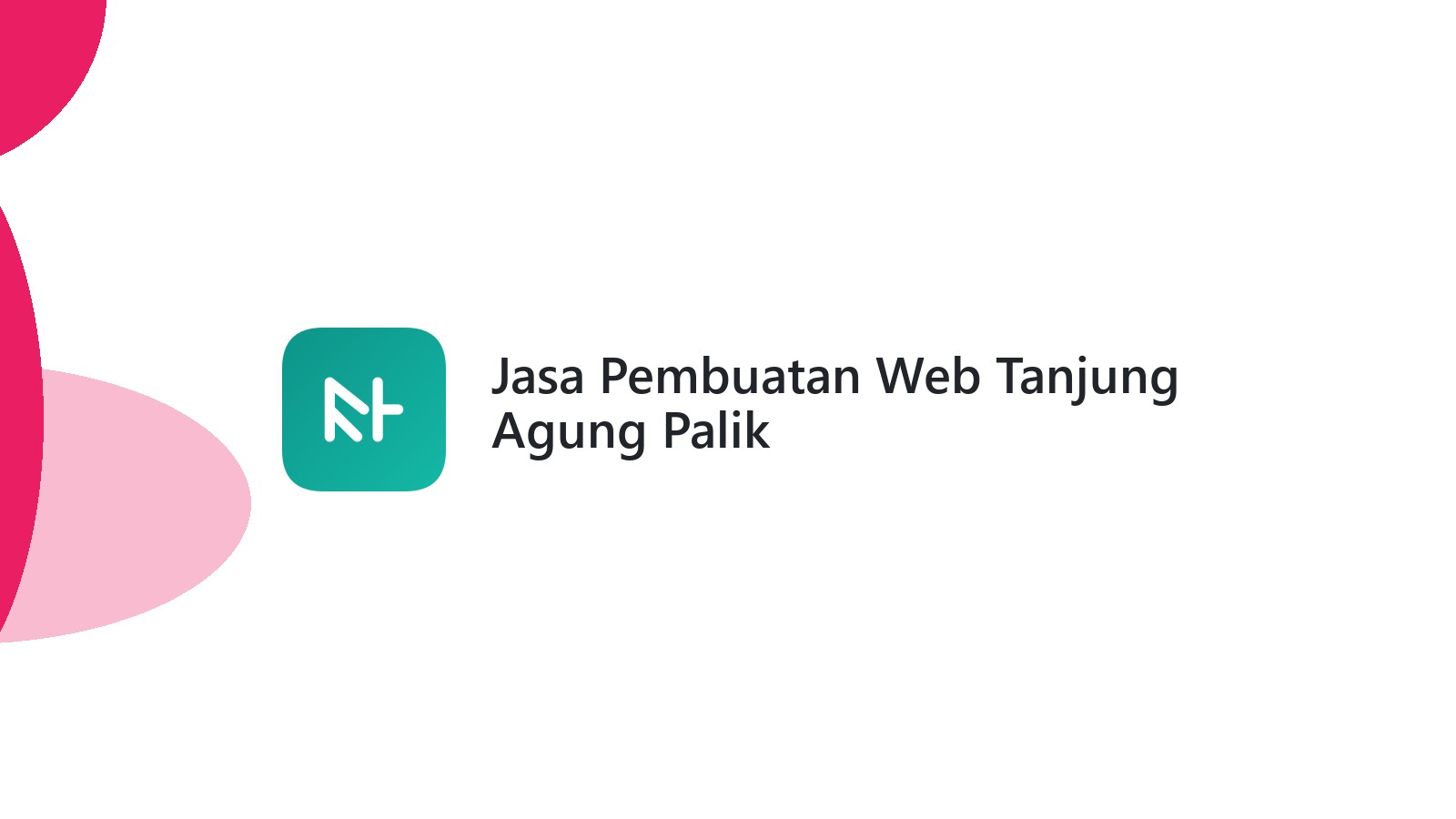 Jasa Pembuatan Web Tanjung Agung Palik
