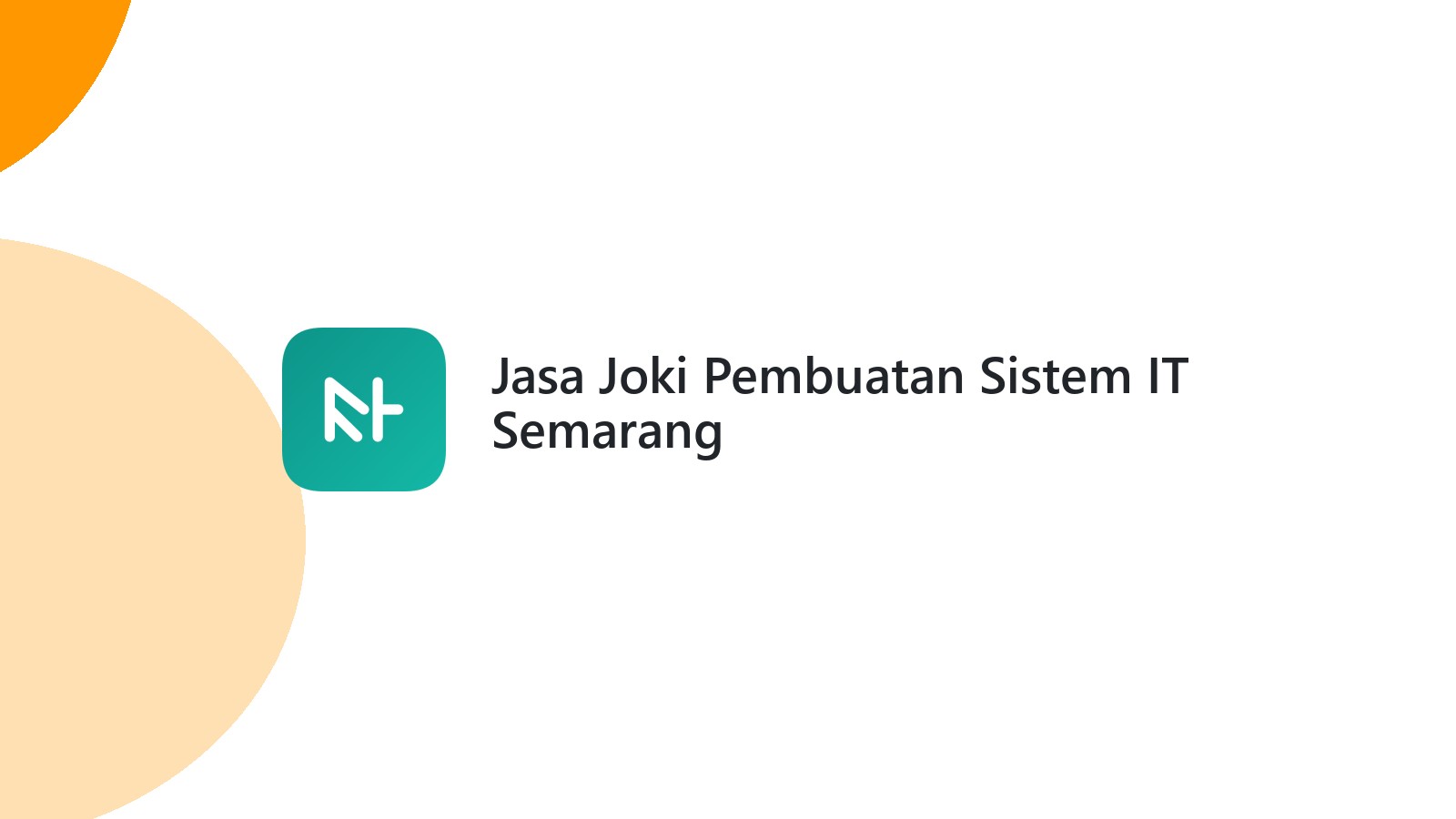 Jasa Joki Pembuatan Sistem IT Semarang