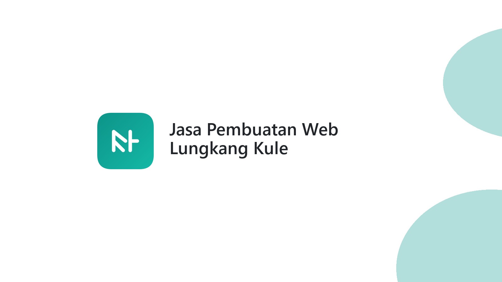 Jasa Pembuatan Web Lungkang Kule