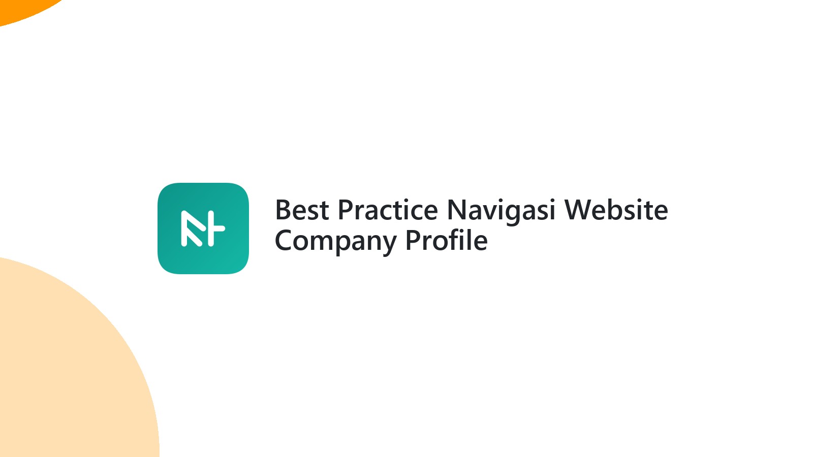 Best Practice Navigasi Website Company Profile