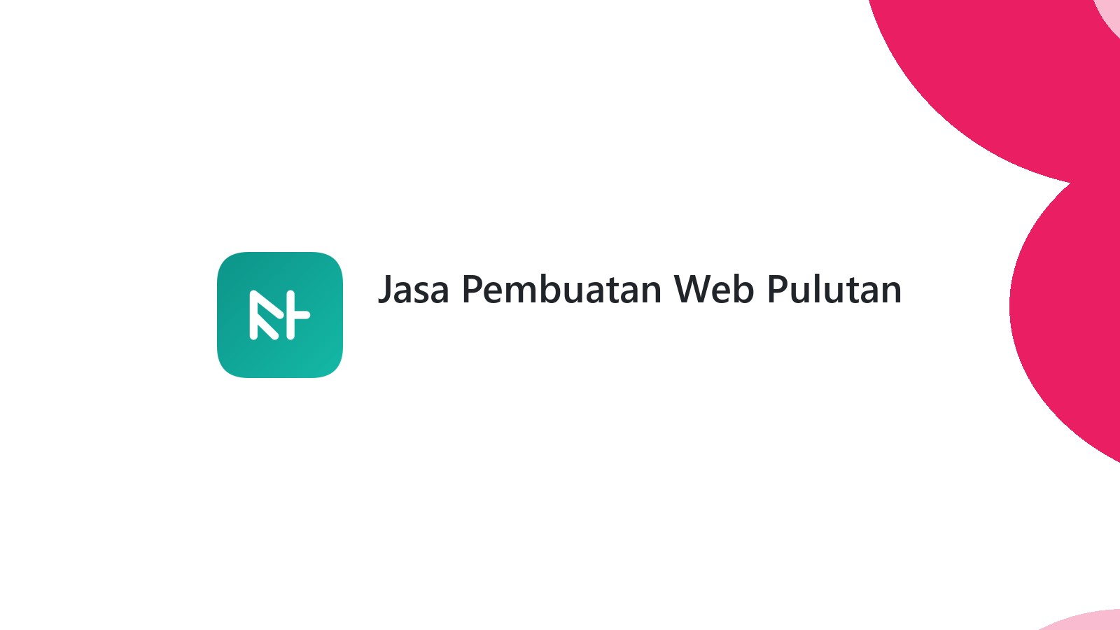 Jasa Pembuatan Web Pulutan