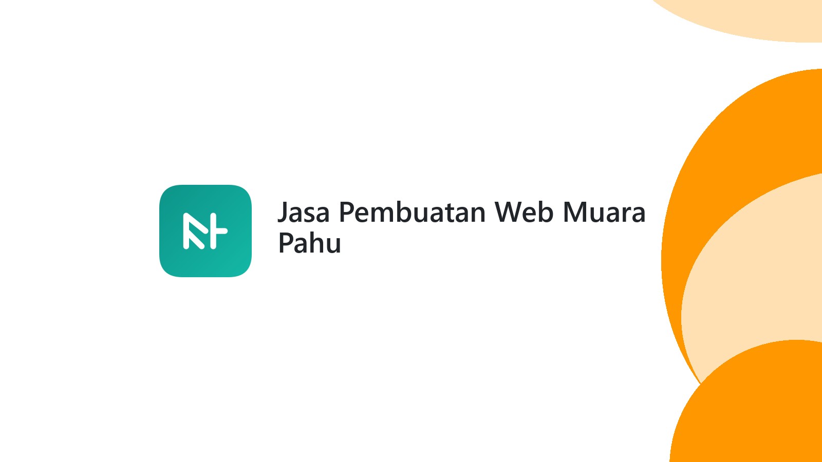 Jasa Pembuatan Web Muara Pahu