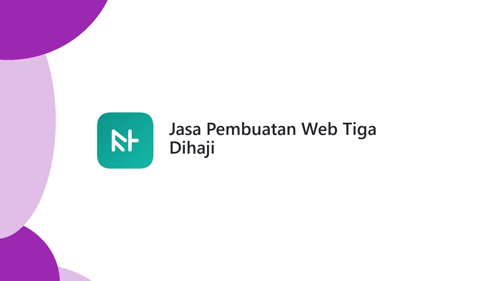 Jasa Pembuatan Web Tiga Dihaji