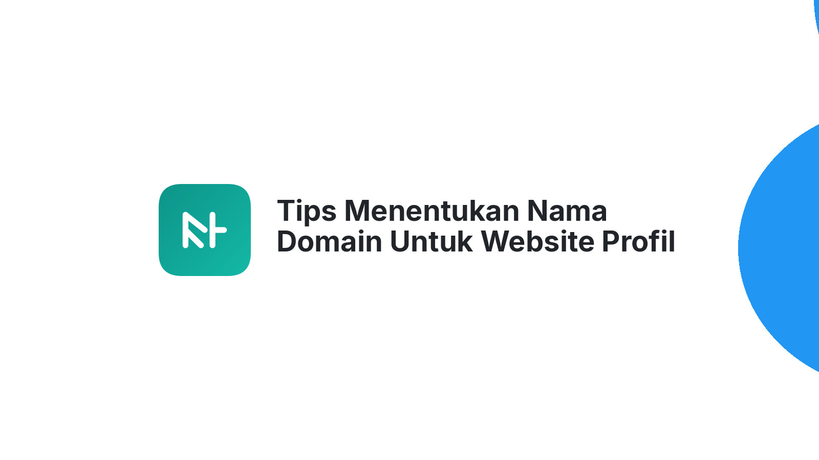 Tips Menentukan Nama Domain Untuk Website Profil Perusahaan