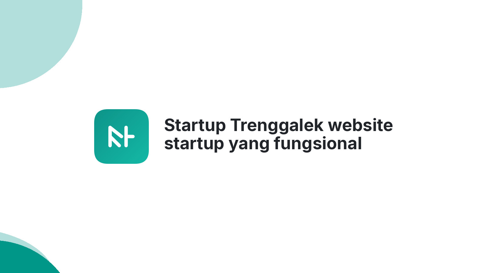 Startup Trenggalek website startup yang fungsional 2026