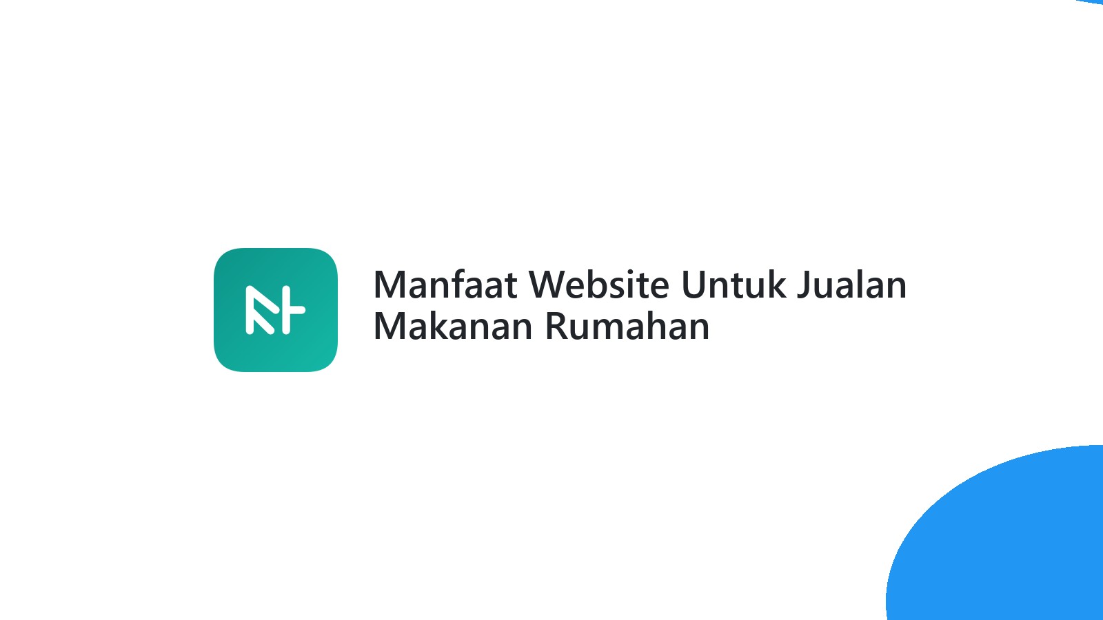 Manfaat Website Untuk Jualan Makanan Rumahan