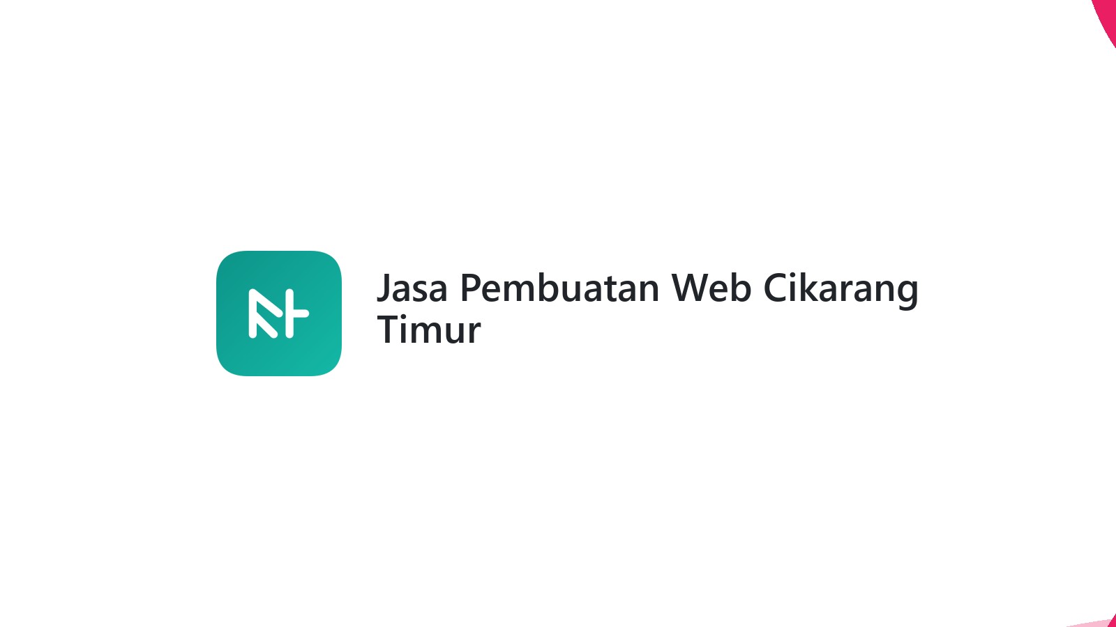Jasa Pembuatan Web Cikarang Timur