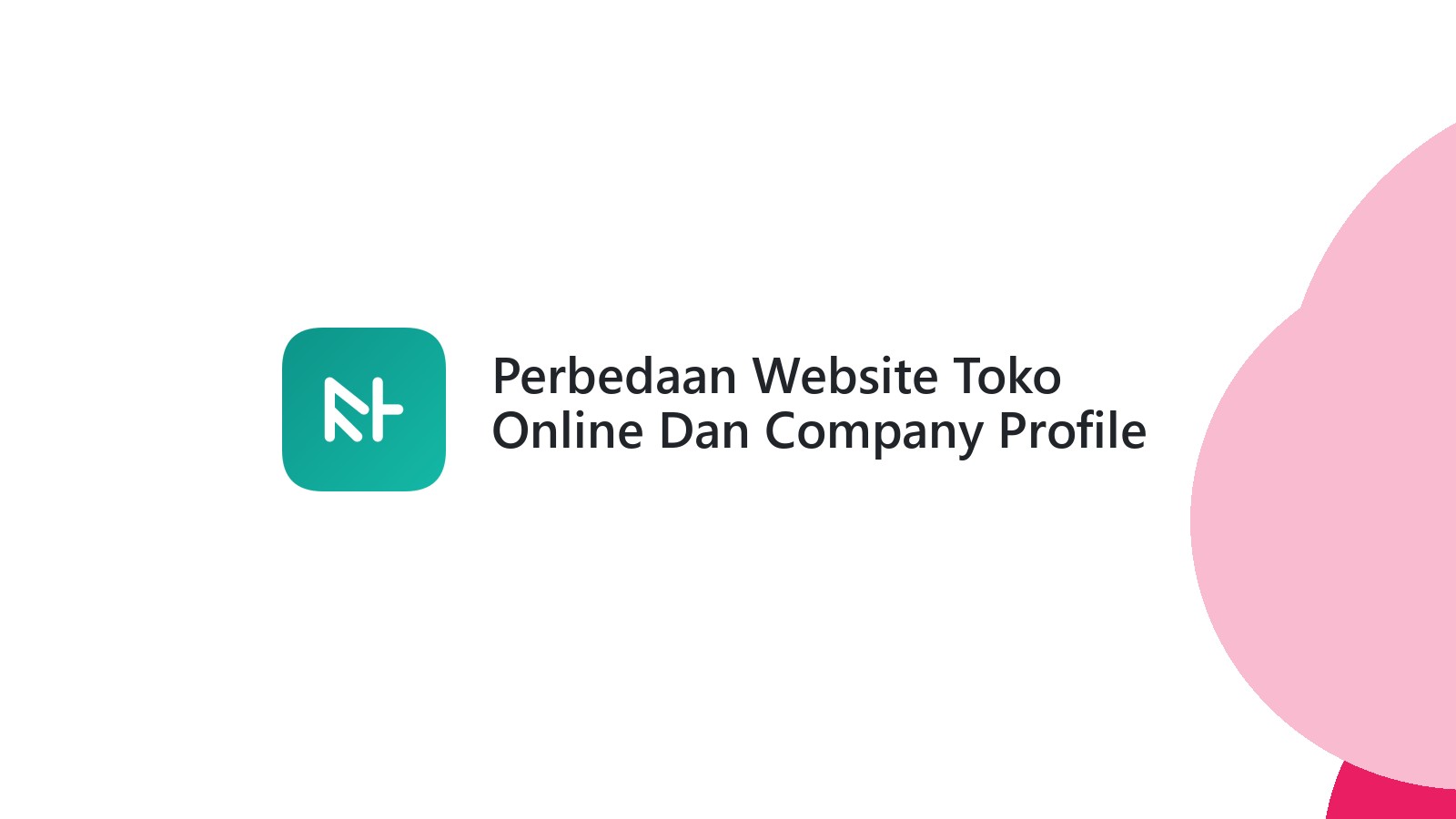 Perbedaan Website Toko Online Dan Company Profile