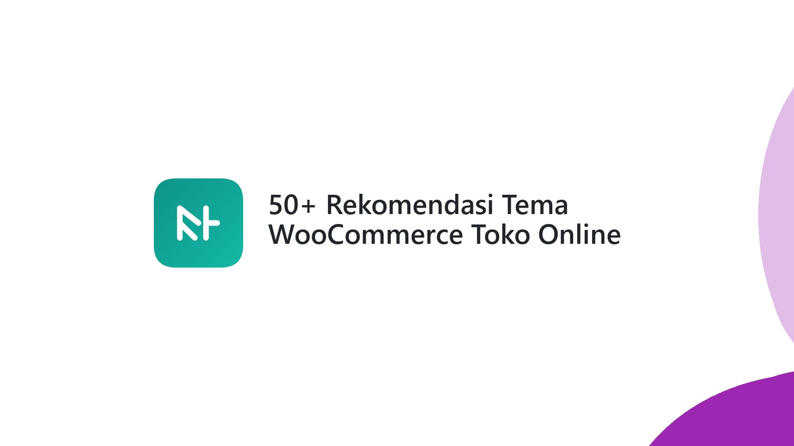 50+ Rekomendasi Tema WooCommerce Toko Online Profesional Terbaik