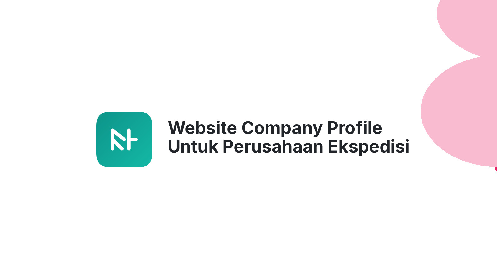 Website Company Profile Untuk Perusahaan Ekspedisi