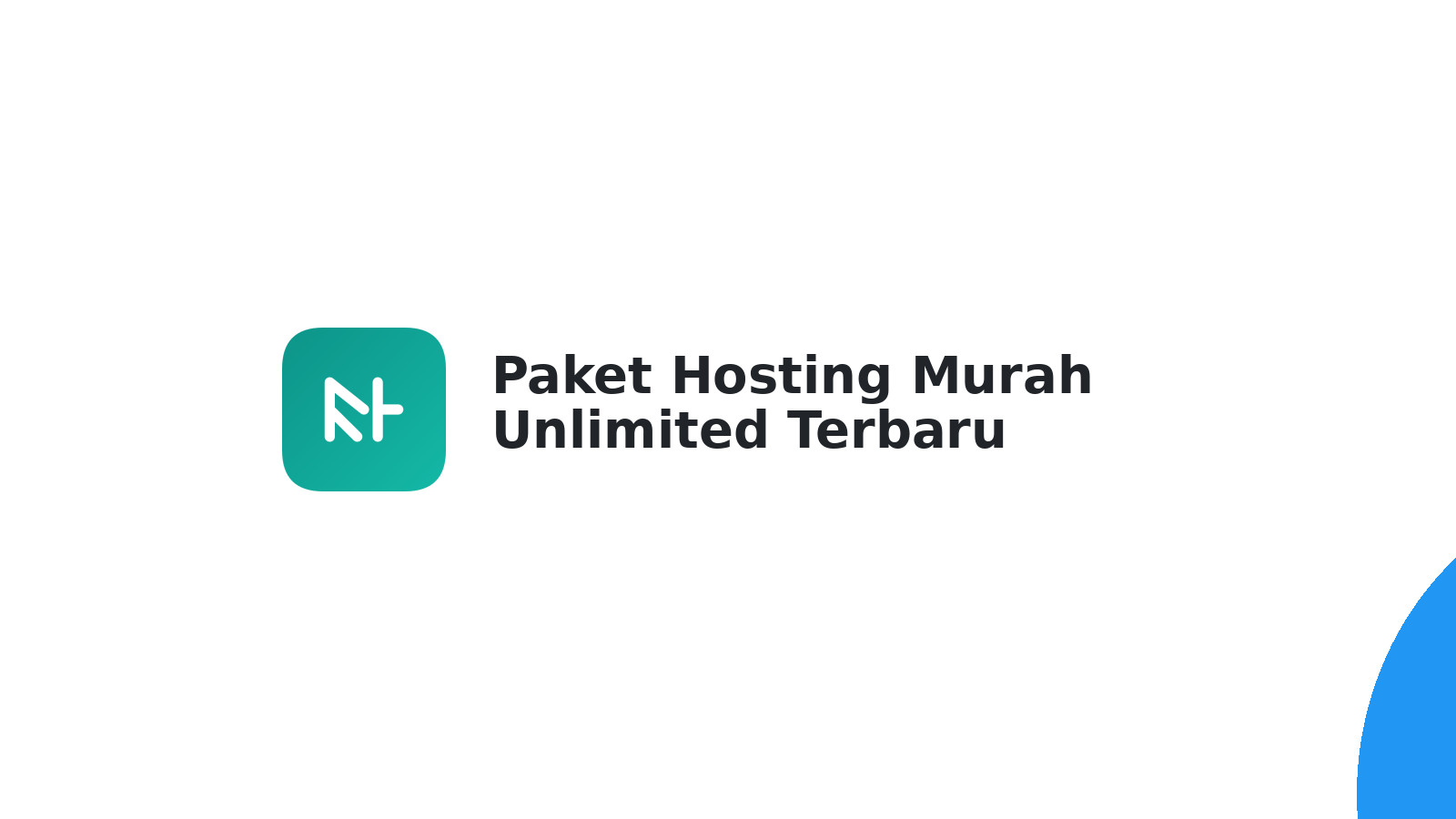 Paket Hosting Murah Unlimited Terbaru IDwebhost: Panduan Lengkap