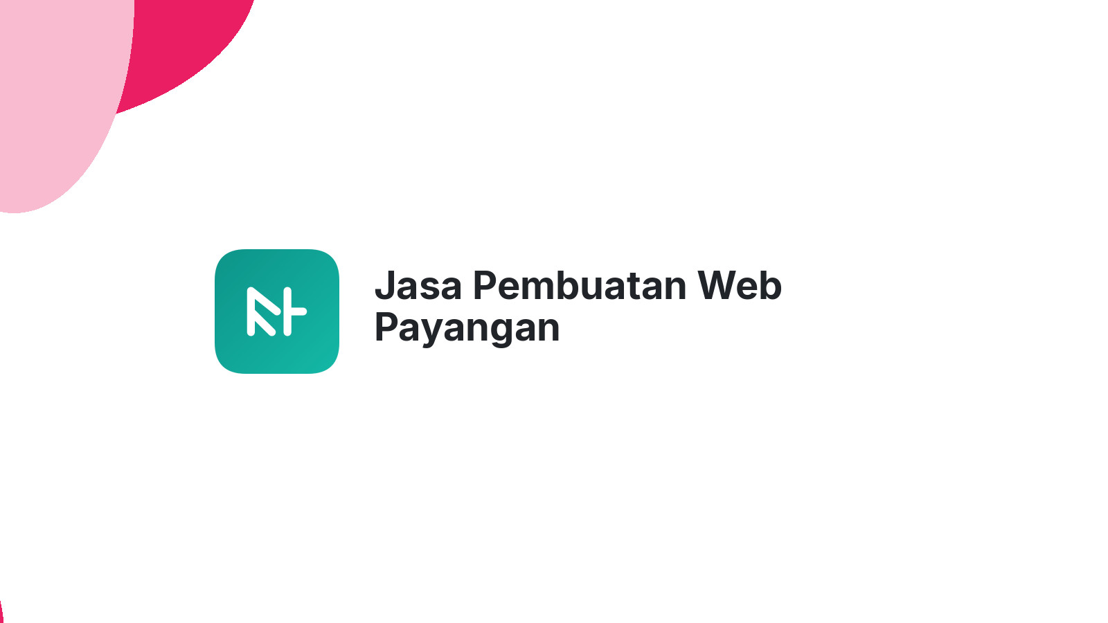 Jasa Pembuatan Web Payangan