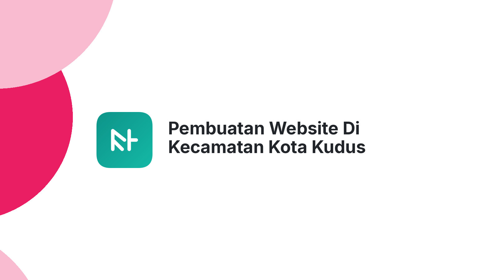 Pembuatan Website Di Kecamatan Kota Kudus Untuk Toko Online