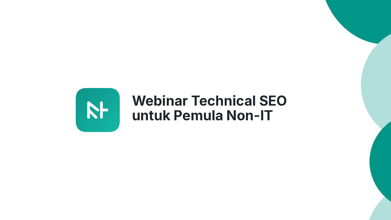Webinar Technical SEO untuk Pemula Non-IT