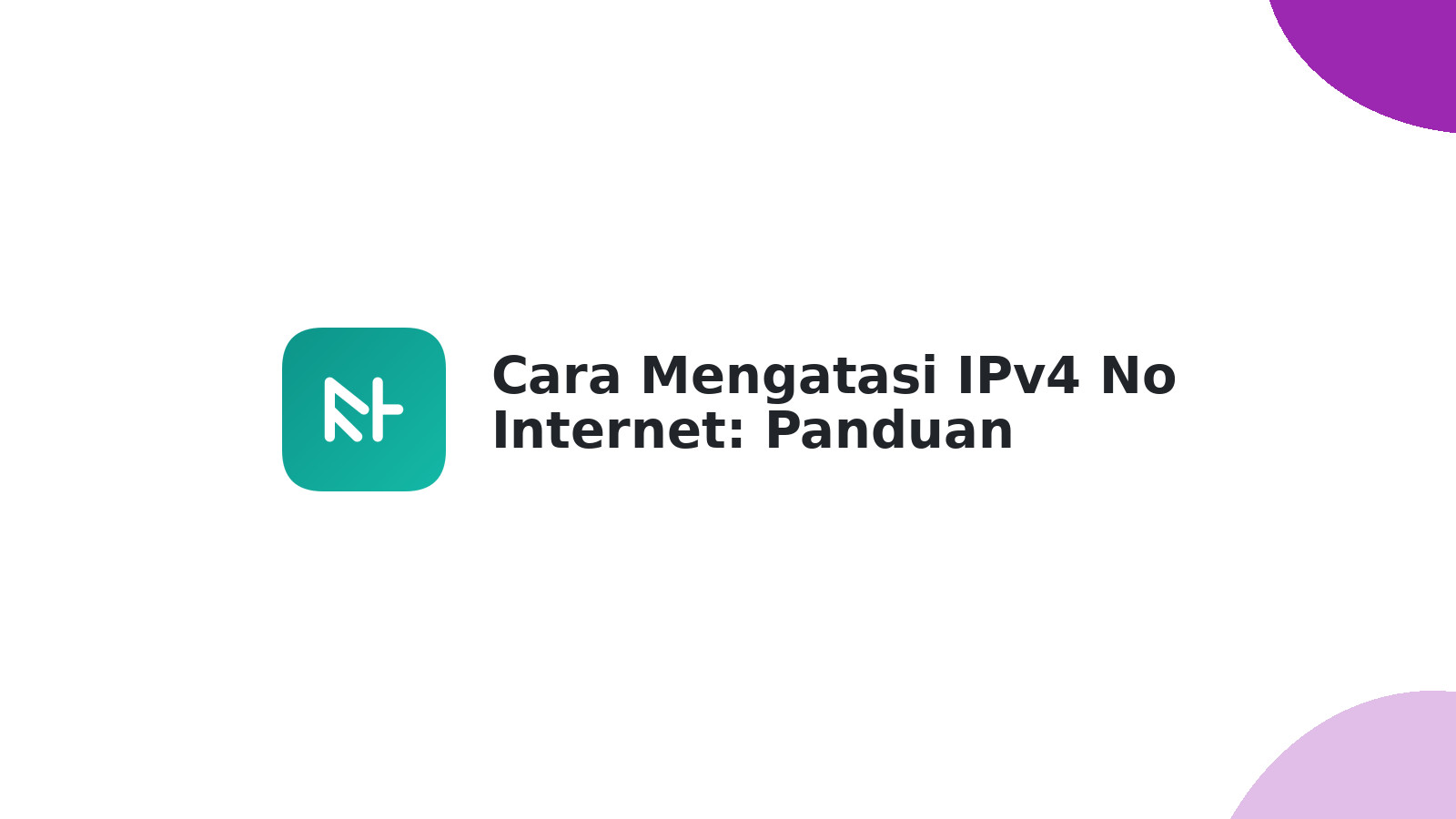 Cara Mengatasi IPv4 No Internet: Panduan Lengkap & Mudah