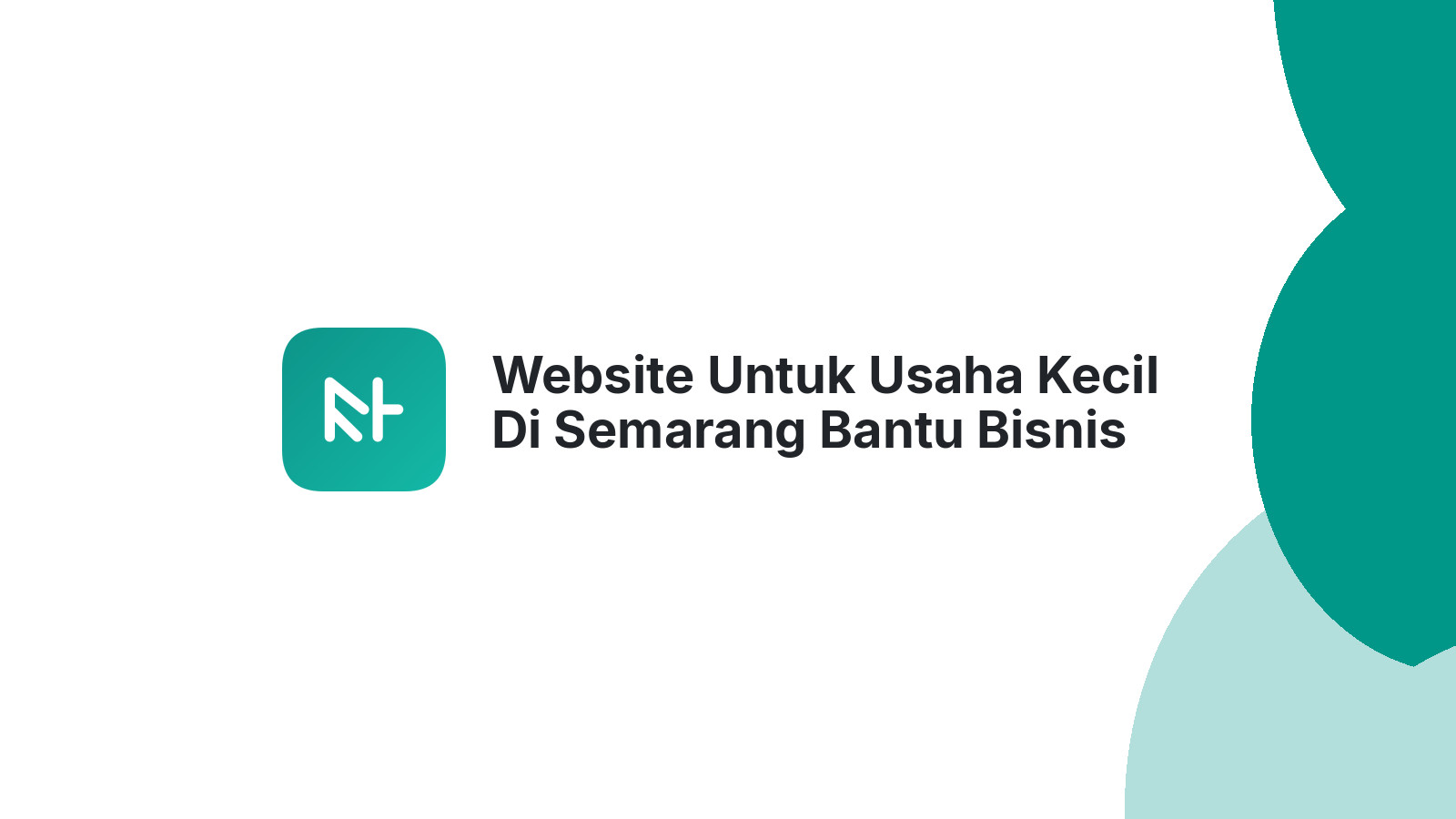 Website Untuk Usaha Kecil Di Semarang Bantu Bisnis Lebih Terlihat