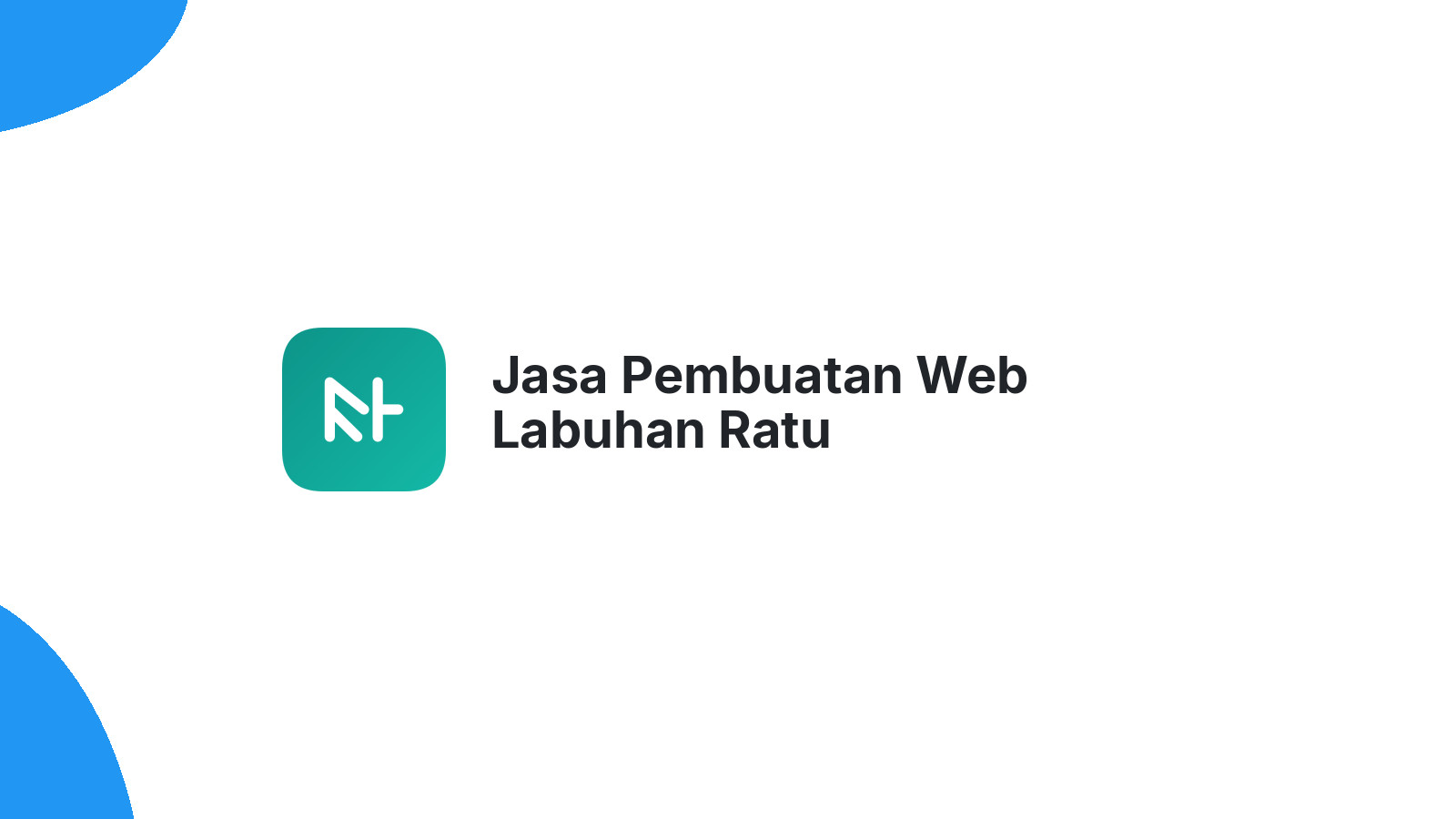 Jasa Pembuatan Web Labuhan Ratu